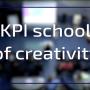 08.08.2022 KPI school of creativity